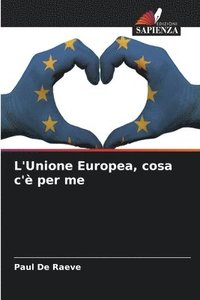 bokomslag L'Unione Europea, cosa c'è per me