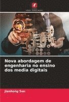 bokomslag Nova abordagem de engenharia no ensino dos media digitais