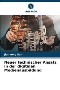 bokomslag Neuer technischer Ansatz in der digitalen Medienausbildung