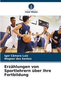 bokomslag Erzählungen von Sportlehrern über ihre Fortbildung