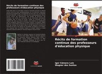 bokomslag Récits de formation continue des professeurs d'éducation physique