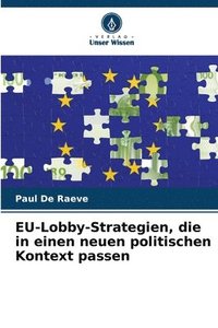 bokomslag EU-Lobby-Strategien, die in einen neuen politischen Kontext passen