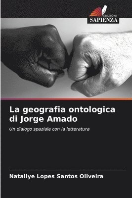 bokomslag La geografia ontologica di Jorge Amado