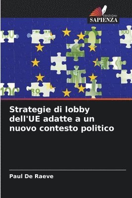 bokomslag Strategie di lobby dell'UE adatte a un nuovo contesto politico