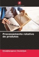 bokomslag Processamento rotativo de produtos