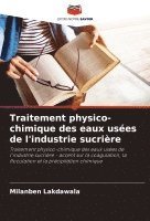 Traitement physico-chimique des eaux usées de l'industrie sucrière