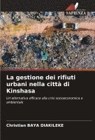 bokomslag La gestione dei rifiuti urbani nella citt di Kinshasa