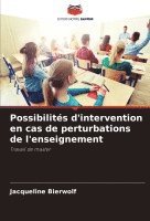 bokomslag Possibilits d'intervention en cas de perturbations de l'enseignement