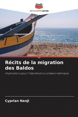 bokomslag Rcits de la migration des Baldos