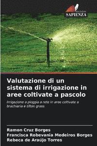 bokomslag Valutazione di un sistema di irrigazione in aree coltivate a pascolo