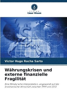 bokomslag Währungskrisen und externe finanzielle Fragilität
