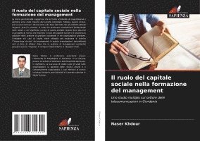 bokomslag Il ruolo del capitale sociale nella formazione del management