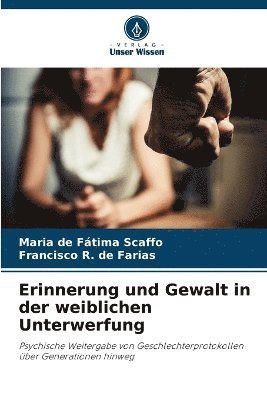 bokomslag Erinnerung und Gewalt in der weiblichen Unterwerfung