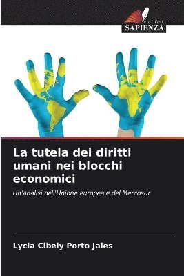 bokomslag La tutela dei diritti umani nei blocchi economici