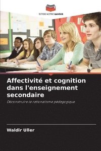 bokomslag Affectivit et cognition dans l'enseignement secondaire