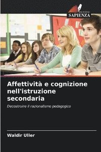 bokomslag Affettivit e cognizione nell'istruzione secondaria