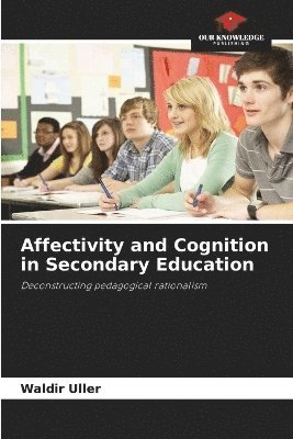 bokomslag Affectivity and Cognition in Secondary Education