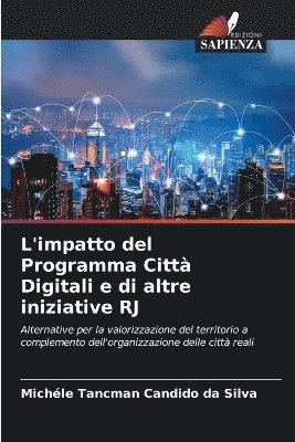 L'impatto del Programma Città Digitali e di altre iniziative RJ
