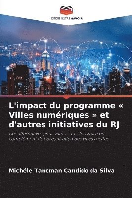 bokomslag L'impact du programme Villes numériques et d'autres initiatives du RJ