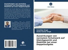 Auswirkungen von normalem Schuhwerk auf Gleichgewicht und Mobilität bei einer Doppelaufgabe