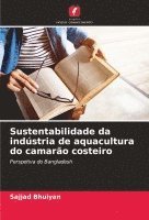 bokomslag Sustentabilidade da indstria de aquacultura do camaro costeiro