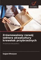 bokomslag Zrwnowa&#380;ony rozwj sektora akwakultury krewetek przybrze&#380;nych