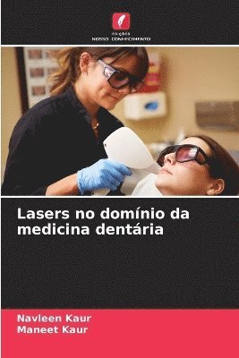 bokomslag Lasers no domínio da medicina dentária