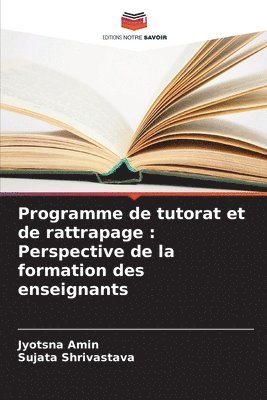 bokomslag Programme de tutorat et de rattrapage: Perspective de la formation des enseignants