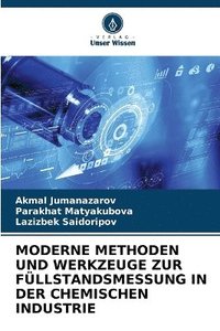 bokomslag Moderne Methoden Und Werkzeuge Zur Fllstandsmessung in Der Chemischen Industrie