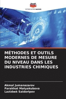 bokomslag Méthodes Et Outils Modernes de Mesure Du Niveau Dans Les Industries Chimiques