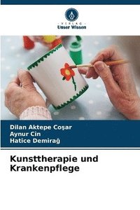 bokomslag Kunsttherapie und Krankenpflege