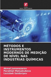 bokomslag Mtodos E Instrumentos Modernos de Medio de Nvel NAS Indstrias Qumicas