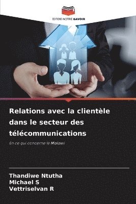 Relations avec la clientle dans le secteur des tlcommunications 1