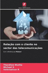 bokomslag Relao com o cliente no sector das telecomunicaes