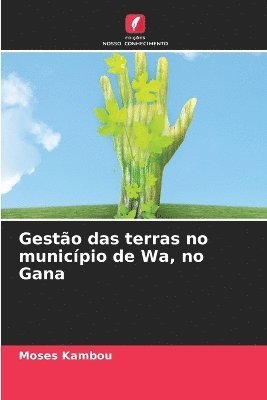 Gesto das terras no municpio de Wa, no Gana 1