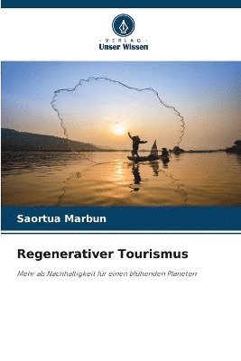 bokomslag Regenerativer Tourismus