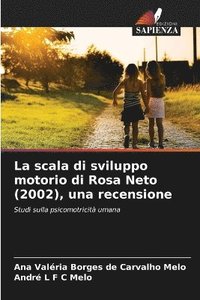 bokomslag La scala di sviluppo motorio di Rosa Neto (2002), una recensione