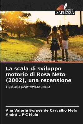 bokomslag La scala di sviluppo motorio di Rosa Neto (2002), una recensione