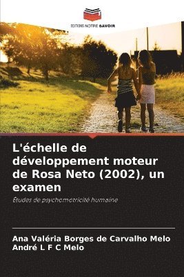 bokomslag L'chelle de dveloppement moteur de Rosa Neto (2002), un examen