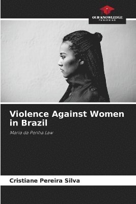 Violence Against Women in Brazil 1