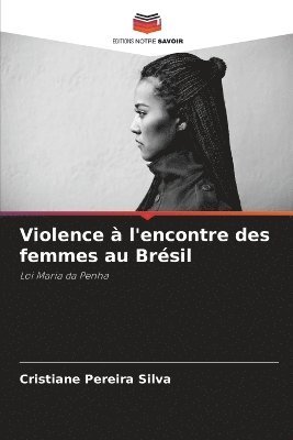 bokomslag Violence  l'encontre des femmes au Brsil