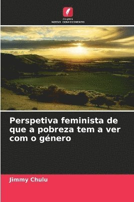 bokomslag Perspetiva feminista de que a pobreza tem a ver com o gnero