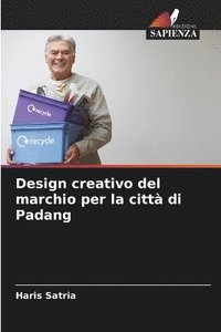 bokomslag Design creativo del marchio per la citt di Padang