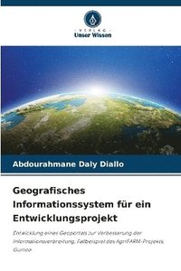 bokomslag Geografisches Informationssystem fr ein Entwicklungsprojekt