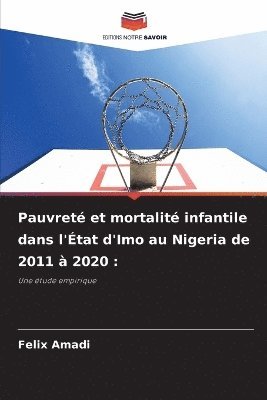 bokomslag Pauvret et mortalit infantile dans l'tat d'Imo au Nigeria de 2011  2020