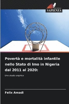 bokomslag Povert e mortalit infantile nello Stato di Imo in Nigeria dal 2011 al 2020