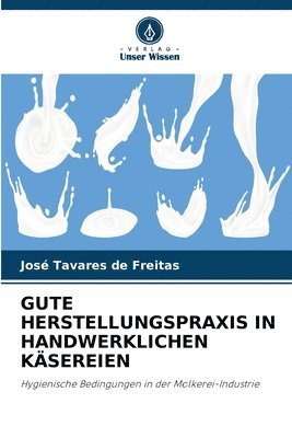 Gute Herstellungspraxis in Handwerklichen Ksereien 1