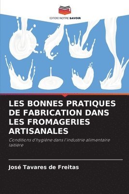 Les Bonnes Pratiques de Fabrication Dans Les Fromageries Artisanales 1