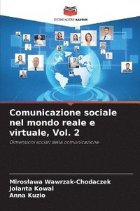 bokomslag Comunicazione sociale nel mondo reale e virtuale, Vol. 2