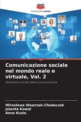 bokomslag Comunicazione sociale nel mondo reale e virtuale, Vol. 2